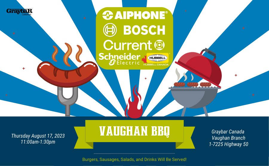Vaughan Branch BBQ Featuring Aiphone, Bosch, Current, Schneider and Hubbell